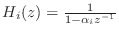 $ H_i(z) = \frac{1}{1 - \alpha_i z^{-1}}$