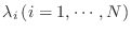 $ \lambda_i   (i = 1, \cdots, N)$