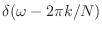 $ \delta(\omega - 2\pi k / N)$