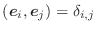 $ (\bm{e}_i,
\bm{e}_j) = \delta_{i,j}$