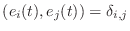 $ (e_i(t), e_j(t)) = \delta_{i,j}$