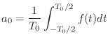 $\displaystyle a_0 = \frac{1}{T_0}\int_{-T_0/2}^{T_0/2}f(t)dt$